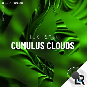 Dj X-Tromic - Cumulus Clouds (2025)