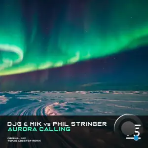 DJ Gilly Vs. M.I.K! And Phil Stringer Feat.  Tomas Abelster - Aurora Calling (2025)