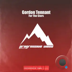 Gordon Tennant - For The Stars (2025)