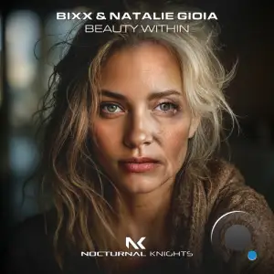 Bixx & Natalie Gioia - Beauty Within (2025)