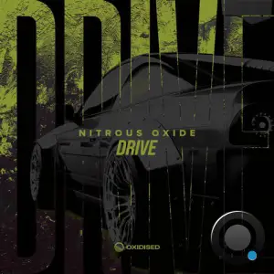 Nitrous Oxide - Drive (2025)
