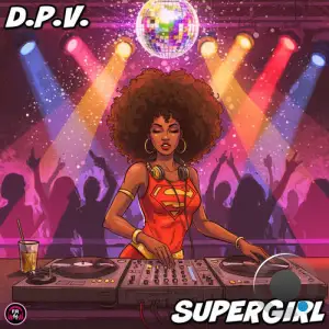 D.P.V. - Supergirl (2025)