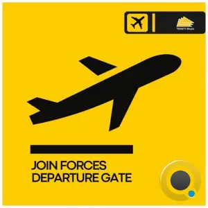 Join Forces - Departure Gate (2025)