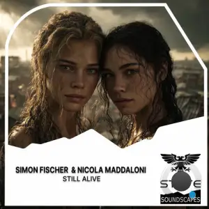 Simon Fischer & Nicola Maddaloni - Still Alive (2025)