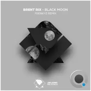 Brent Rix - Black Moon (2025)