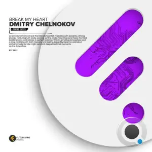 Dmitry Chelnokov - Break My Heart (2025)