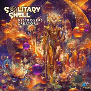 Solitary Shell - Destroyers Creators (2025)