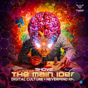 Shove - The Main Idea (Digital Culture And Nevermind Remix) (2025)