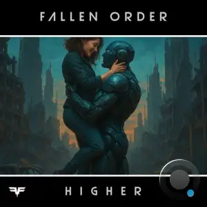 Fallen Order - Higher (2025)