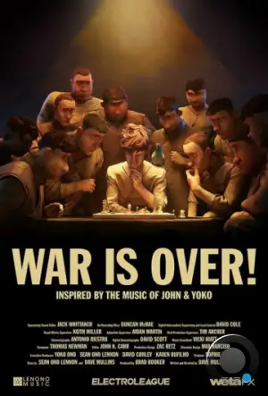 Война окончена! Вдохновлено музыкой Джона и Йоко / War Is Over! (2023)