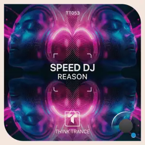 Speed DJ - Reason (2025)