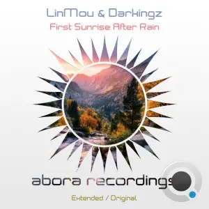 Linmou & Darkingz - First Sunrise After Rain (2025)