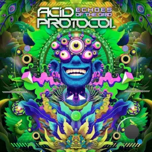Acid Protocol - Echoes Of The Grid (2025)
