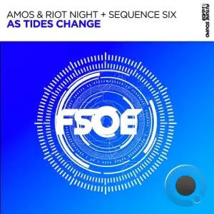 Amos & Riot Night & Sequence Six - As Tides Change (2025)