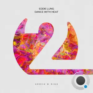 Eddie Lung - Dance With Heat (2025)