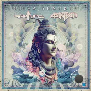 Amplify & Asintyah - Shiva Shambhu (2025)