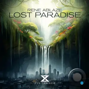 Rene Ablaze - Lost Paradise (2025)