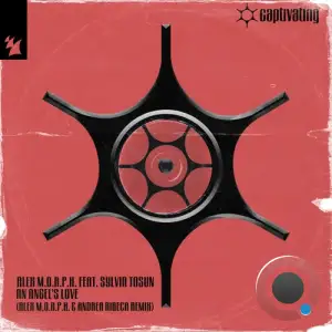 Alex M.O.R.P.H. ft. Sylvia Tosun - An Angel's Love (Alex M.O.R.P.H. & Andrea Ribeca Remix) (2025)