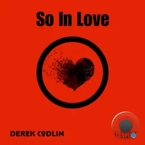 Derek Codlin - So In Love (2025)