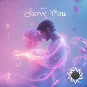 3form & Psyfeature - Show You (2025)