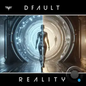 Dfault - Reality (2025)