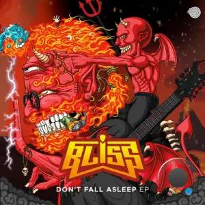 Bliss - Don't Fall Asleep (2025)