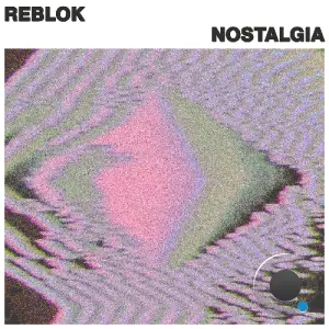 Reblok - Nostalgia (2025)