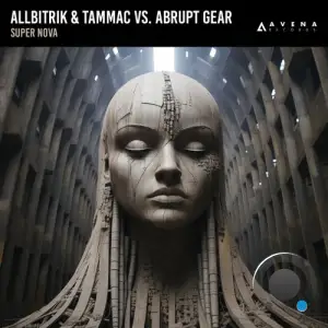 Allbitrik & TAMMAC vs Abrupt Gear - Super Nova (2025)