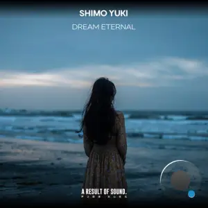 Shimo Yuki - Dream Eternal (2025)