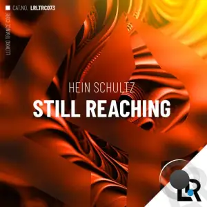 Hein Schultz - Still Reaching (2025)