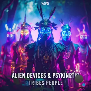 Alien Devices & Psykinetic - Tribes People (2025)