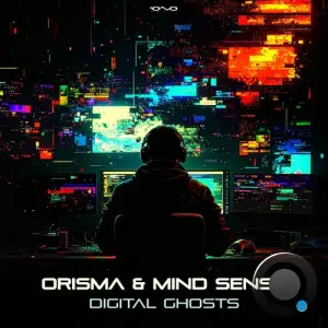 Orisma And Mind Sense - Digital Ghost (2025)