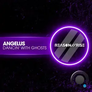 Angelus - Dancin' With Ghosts (2025)