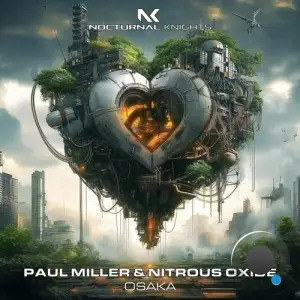 Paul Miller & Nitrous Oxide - Osaka (2025)