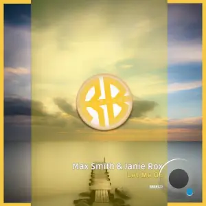 Max Smith - Let Me Go (2025)