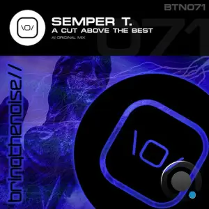Semper T. - A Cut Above the Best (2025)