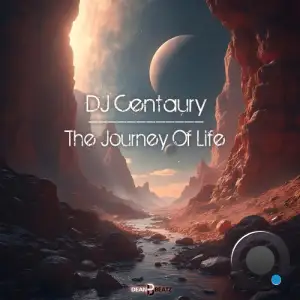 DJ Centaury - The Journey Of Life (2025)