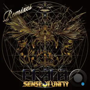 Prana - Sense Of Unity Remixes (2025)