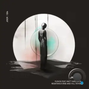 Fusion ft. Matt Hardwick - Resistance (Rise and Fall Remix) (2025)