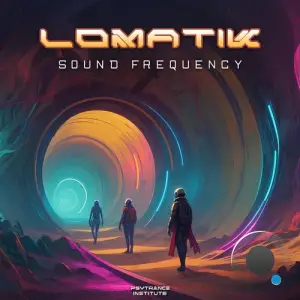 Lomatik - Sound Frequency (2025)