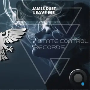 James Dust - Leave Me (2025)
