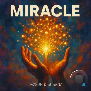 Daxson & Susana - Miracle (2025)