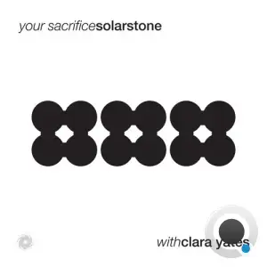 Solarstone, Clara Yates - Your Sacrifice (2025)