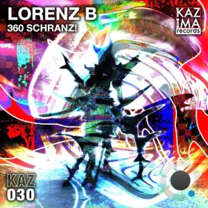 Lorenz B - 360 Schranz! (2025)