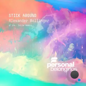 Alexander Bollinger - Stick Around (2025)