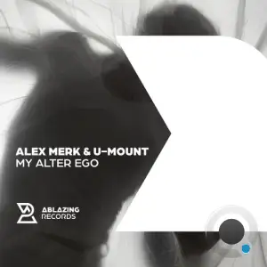 Alex Merk And U-Mount - My Alter Ego (2025)