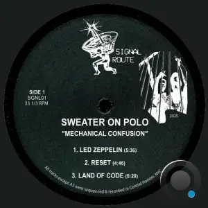 Sweater On Polo - Mechanical Confusion (2025)