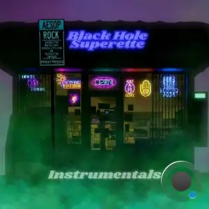 Aesop Rock - Black Hole Superette (Instrumental Version) (2025)
