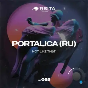 Portalica (RU) - Not Like That (2025)