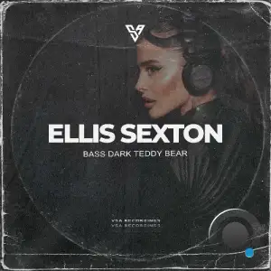 Ellis Sexton - Bass Dark Teddy Bear (2025)
